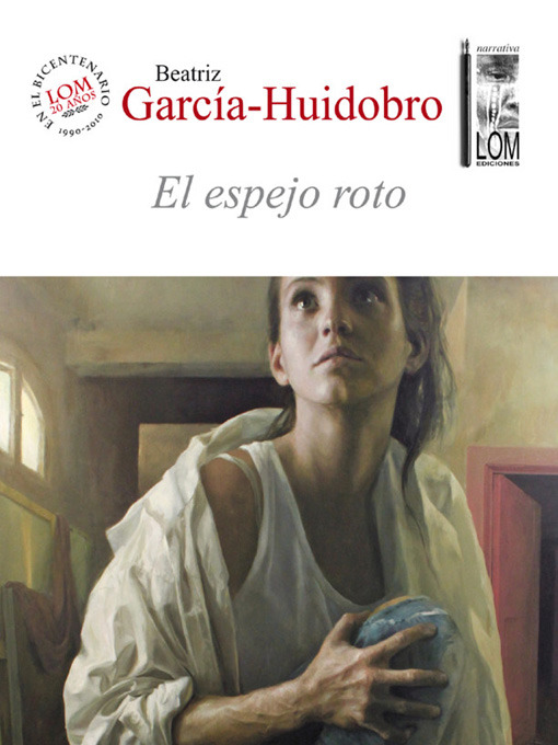 Title details for El espejo roto by Beatriz García Huidobro - Available